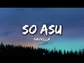 Naykilla - So Asu (Lyrics)