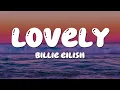Download Lagu Billie Eilish - lovely (Lyrics) ft. Khalid