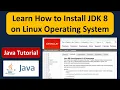 How to install JDK8 in Linux Operating System JDK8 Installation Linux Operating System