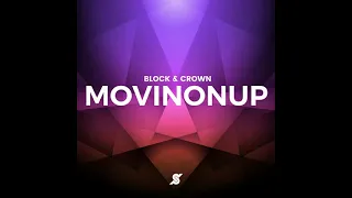 block u0026 crown movin on up original mix