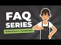 FAQ Series Renewals Transfers