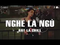 Download Lagu NGHE LÀ NGỦ SAY - Những Bản Nhạc Chill Nhẹ Nhàng Hay Nhất☘️Nhạc Lofi Chill Dễ Ngủ Mới Nhất 2025