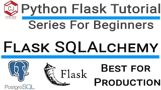 Python Flask Tutorial for Beginners - Flask SQLAlchemy Postgres Tutorial