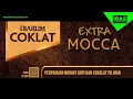 Download Lagu Djarum Coklat Extra Mocca (2024) TVC Full Version