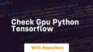 check gpu python tensorflow