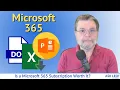 Is a Microsoft 365 Subscription Worth It