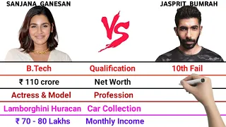 sanjana ganesan vs jasprit bumrah full comparison video total awards net worth monthly income