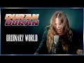 Lagu ORDINARY WORLD (Duran Duran) - Metal version