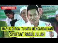 Lagu Gus Baha Barokahnya Syafaat Rasulullah Gus Baha' LIVE Terbaru