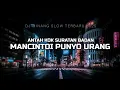 Download Lagu DJ MINANG SLOW TERBARU - TACINTO SANDARAN URANG