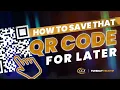 Master the Art of Stashing QR Codes How to Save a QR Code for Later on Your iPhone