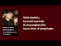 [Sped Up Ver.] Garam & Madu (Sakit Dadaku - Tenxi, Naykilla & Jemsii
