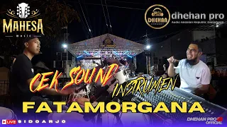 cek sound mahesa music fatamorgana live sidoarjo