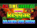 TOP REGGAE MIX 2026 ❤️ MOST REQUESTED REGGAE LOVE SONGS 2026 ❤️ ALL TIME FAVORITE REGGAE SONGS