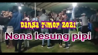 Download DANSA TIMOR 2021 - NONA LESUNG PIPI !!  SA SU BAWA ANA MANTU LESUNG PIPI MP3