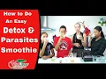 How to Do A Detox Parasites Cleanse Easy Detox Smoothie Recipe - VitaLife Show Episode 166