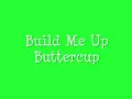 The Foundations - Build Me Up Buttercup