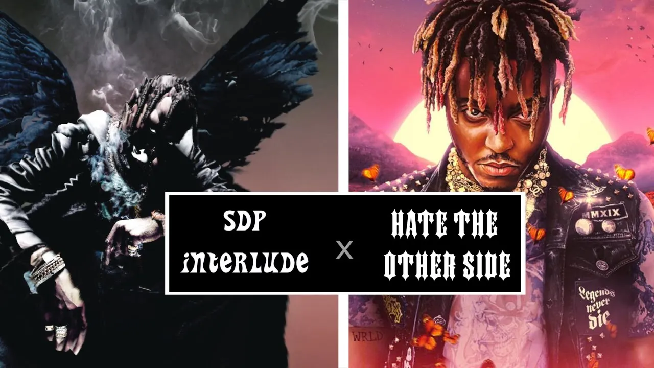 sdp interlude x Hate The Other Side - Remix (Travis Scott, Juice WRLD, Polo G, The Kid LAROI) sdp interlude x Hate The Other Side - Remix (Travis Scott, Juice WRLD, Polo G, The Kid LAROI)