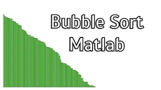 Sorting Algorithms Bubble Sort MATLAB
