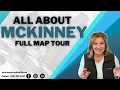 All About McKinney Texas Full Map Tour