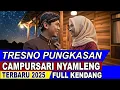 Tresno Pungkasan  Lagu Campursari duet romantis 2025  Full Kendang Full Bass Enak Banget!