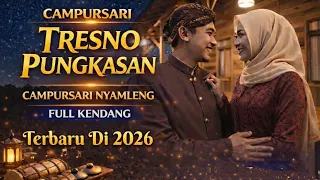 tresno pungkasan lagu campursari duet romantis 2025 full kendang full bass enak banget 