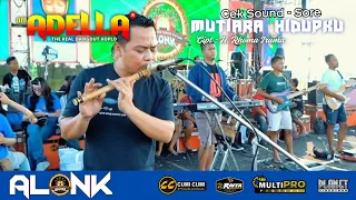 cek sound sore mutiara hidupku om adella alonk 2025