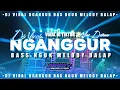 Download Lagu DJ NGANGGUR BASS NGUK NGUK MELODY BALAP | BABAY REVOLUTION | DJ NGANGGUR