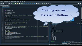 Creating our own Dataset using Pandas Library of Python Machine Learning using Python