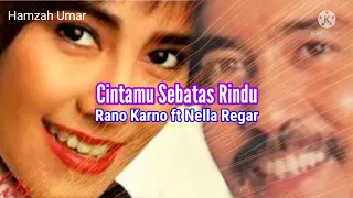 Download Cintamu Sebatas Rindu.Rano Karno ft Nella Regar#tembang_kenangan MP3