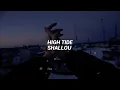 Shallou - High Tide || Traducida al español