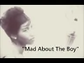 Dinah Washington - Mad about the boy lyrics