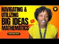 Navigating Utilizing Big Ideas Mathematics