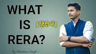 Download What is RERA  RERA in Hindi! RERA for Real Estate Agents, Company \u0026 Customers. |Shantanu Singh| MP3