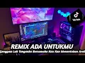 Download Lagu DJ AWAL KU MENGENALMU TERSITA SELURUH HATIKU REMIX TIK TOK VIRAL FULL BASS 2022