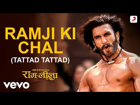 Download MP3 Ramji Ki Chal (Tattad Tattad) - Full (Video)| Ram-Leela | Ranveer Singh|Aditya Narayan