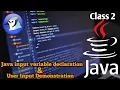 Core Java Programing Class 2 Input Variable User Input By Kousik Chowdhury