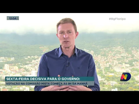 Sexta-feira decisiva para o governo de SC: votação na Comissão Mista começa de manhã