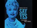 Say Yes (feat. Joel Ross) - NicoleYvette