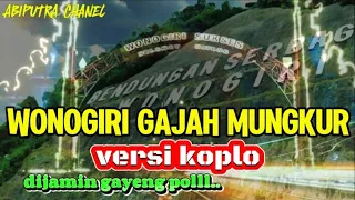 campursari wonogiri gajah mungkur paling di cari 2025 cover versi koplo