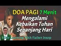 Download Lagu DOA PAGI (Mengalami Kebaikan Tuhan Sepanjang Hari)