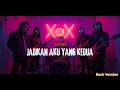 Jadikan Aku Yang Kedua - Astrid [Pop Punk Rock Version Cover] | XoX TONE