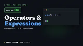 Python Fundamentals Episode 3 Operators Expressions