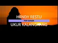 Hendy Restu - Ukur kalangkang ( Lirik )