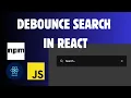 Debouncing Search Inputs in React Use-Debounce NPM