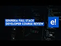 EDUREKA FULL STACK DEVELOPER COURSE REVIEW - WITH CERTIFICATE