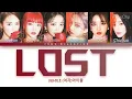 (G)I-DLE(여자)아이들 LOST Lyrics (Color Coded Han/Rom/Eng가사)