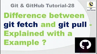 Difference between git fetch and git pull - Explained with a Example git fetch vs git pull