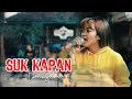 Download Lagu SUK KAPAN I Lina Salova I PROVISTA Music Bolang CZ