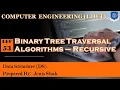 Lec - 53-Binary Tree Traversal Recursive Algorithms Data Structures Computer Engineering